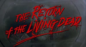 Return of the Living Dead