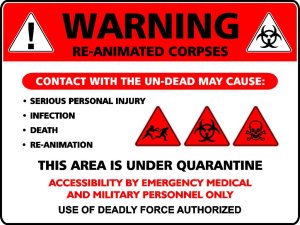 Zombie Warning Sign
