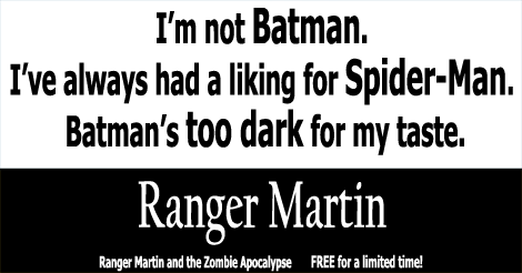 Ranger Martin and the Zombie Apocalypse