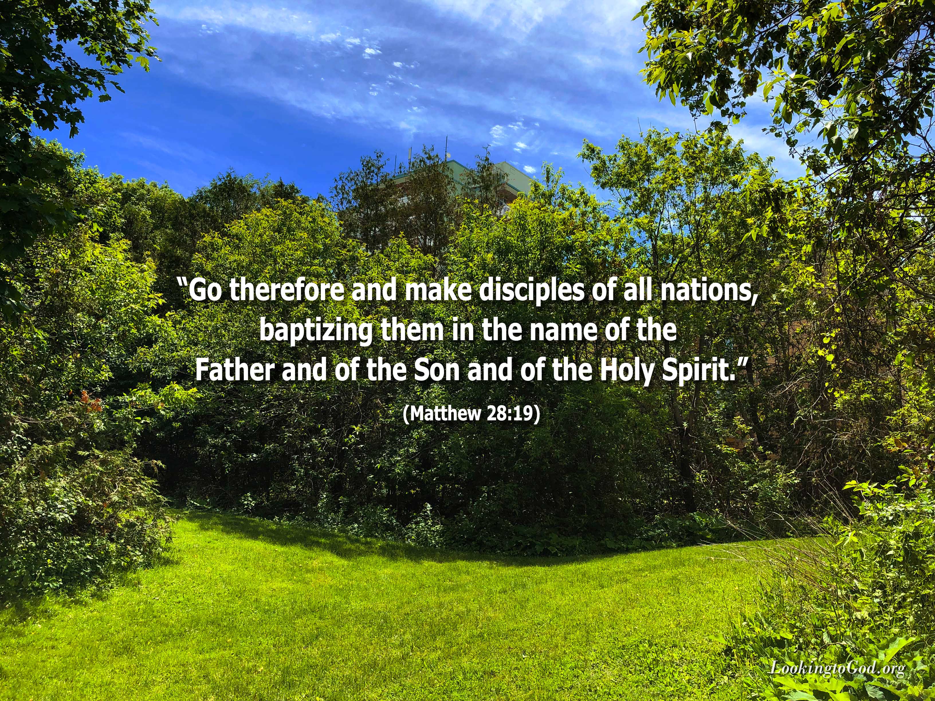 Make Disciples of All Nations – Looking to God